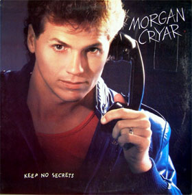 Keep No Secrets, Morgan Cryar, 1984